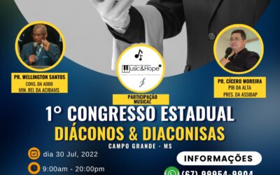 1º Congresso Estadual de Diáconos e Diaconisas