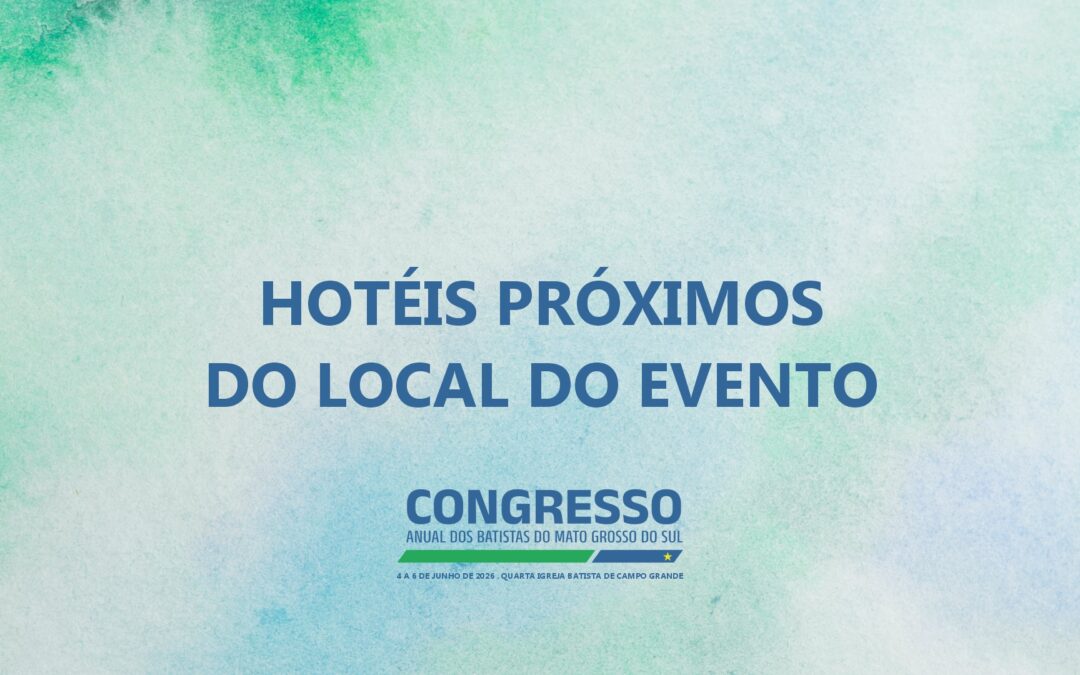 79ª Assembleia: Opções de hotéis próximos ao local